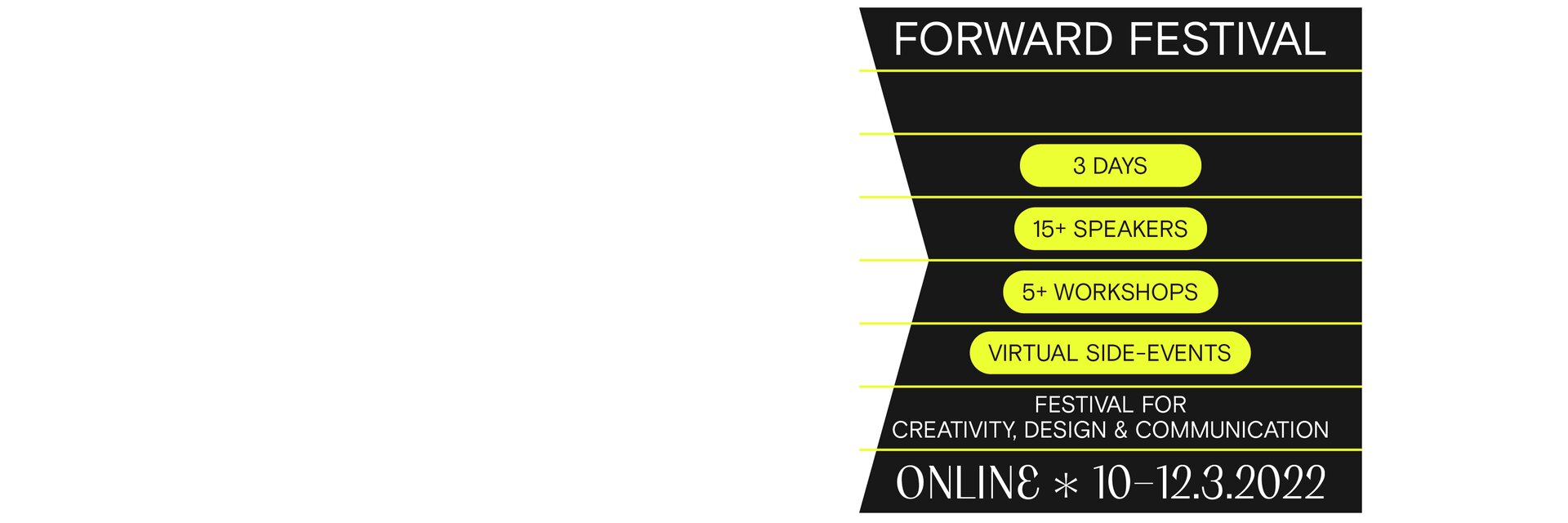 FORWARD FESTIVAL 2022 CELEBRATES HONEST CREATIVITY